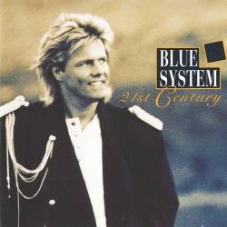 Blue System - 21st Century (1994) [Lossless+Mp3]