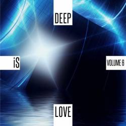 VA - Deep Is Love Vol. 6 (2016)