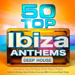 Top 50 Ibiza Anthems Deep House (2016)