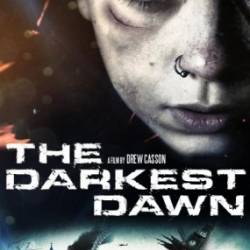   / The Darkest Dawn (2016) WEB-DLRip ( ,  ,  )