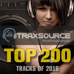 Traxsource Top 200 Tracks of 2016 (2017)