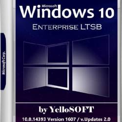 Windows 10 Enterprise LTSB 10.0.14393 Version 1607 x86/x64 Updates 2.0 by YelloSOFT (RUS/2017)