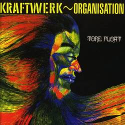 Organisation [Kraftwerk] - Tone Float (1970) [Reissue 1996] [Lossless+Mp3]