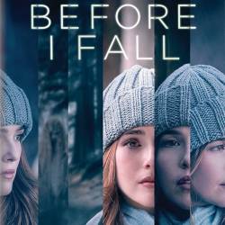   / Before I Fall (2017) HDRip/BDRip 720p/BDRip 1080p