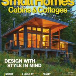 The Best of Fine Homebuilding. Small Homes. Cabins & Cottages ( 2017)