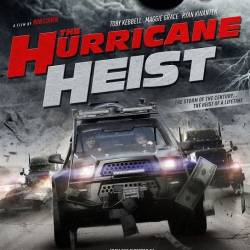    / The Hurricane Heist (2018) HDTVRip/HDTV 720p