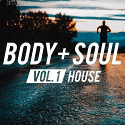 Body and Soul-House (2018)
