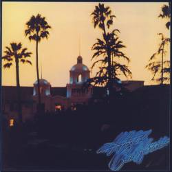 Eagles - Hotel California (1976) [Limited Edition] FLAC/MP3
