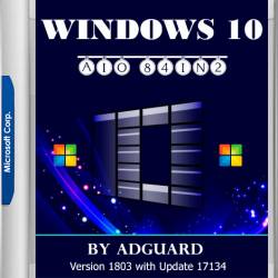 Windows 10 Version 1803 with Update x86/x64 AIO 84in2 by Adguard v.18.05.09 (RUS/ENG/2018)