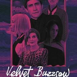   / Velvet Buzzsaw (2019) WEB-DLRip