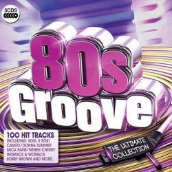 80s Groove The Ultimate Collection. 5CD Box Set (2015) MP3