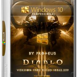 Windows 10 Pro x64 1903 Diablo by Proteus (ENG+RUS+GER/2019)