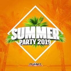 Summer Party 2019. Planet Dance Music (2019) MP3