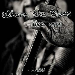 Where the Blues live (2CD) (2020) Mp3