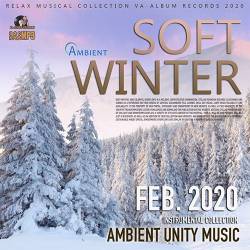 Soft Winter: Ambient Unity Music (2020) Mp3