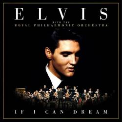 Elvis (With The Royal Philharmonic Orchestra) - If I Can Dream (Mp3)