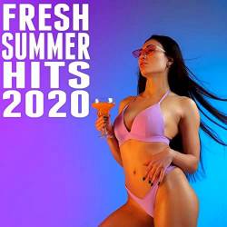 Fresh Summer Hits (2020)