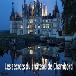        / Les secrets du ch&#226;teau de Chambord (2018) DVB