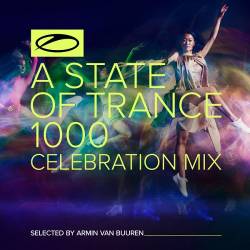 A State of Trance 1000: Celebration Mix (Selected by Armin van Buuren) (2021)