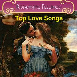 Romantic Feelings. Top Love Songs (2021) MP3