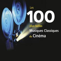 Les 100 Plus Belles Musiques Classiques Du Cinema (6 CD) (2006) FLAC - Classical, Stage & Screen, Soundtrack!