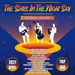 The Stars In The Night Sky - Instrumental Jazz Music (2021) Mp3 - Jazz, Instrumental, Lyric!