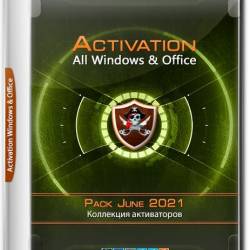 Activation All Windows / Office Pack June 2021