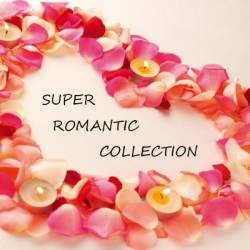 Super Romantic Collection 2.0 (2021)