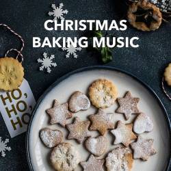 Christmas Baking Music (2021) Mp3 - Classical, Instrumental!