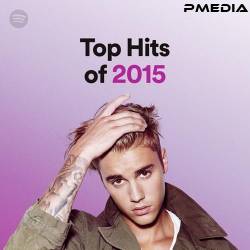 Top Hits of 2015 (2022) - Pop, Rock, RnB, Hip Hop, Rap, Dance