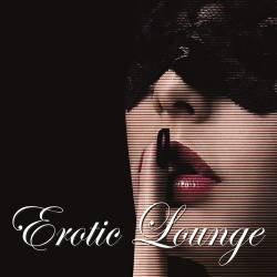 Erotic Lounge (2015) - Chillout, Lounge, Downtempo