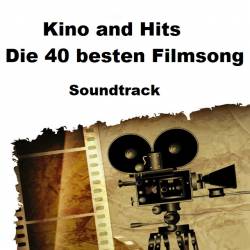 Kino and Hits - Die 40 besten Filmsong (2022) Mp3 - Soundtrack, Pop, Dance!