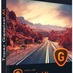 Topaz Gigapixel AI 6.1.0 RePack & Portable by TryRooM