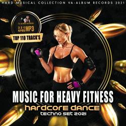 Hardcore Dance: Music For Heavy Fitness (2021) - Dance, Sport, Fitness