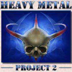 Heavy Metal Project - Vol. 2 (2022) - Heavy Metal, Power Metal, Black Metal, Hard Rock