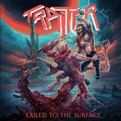 Traitor - Exiled To The Surface (2022)