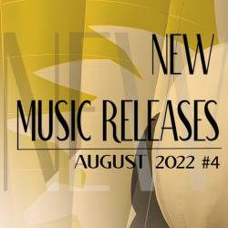 New Music Releases August 2022 Part 4 (2022) - Pop, Dance