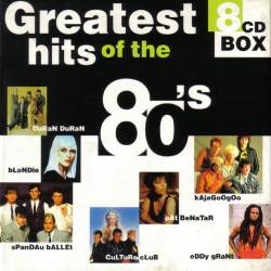 Greatest Hits Of The 80s (8CD Box Set) (1998) - Pop, Disco, Italo Disco