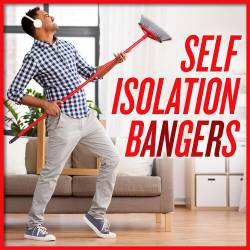 Self Isolation Bangers (2022) - Pop, Rock, RnB