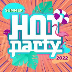 Hot Party Summer 2022 (2022) - Pop