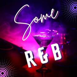 Some RnB (2022) - RnB, Soul, Funk