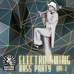 Electro Swing Bass Party (2022) FLAC - Jazz, Swing House