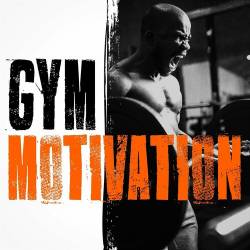 Gym Motivation (2022) - Rap, Hip Hop