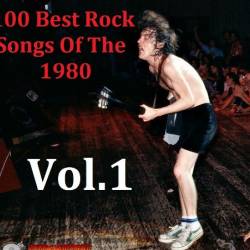 100 Best Rock Songs Of The 1980 (01-04) (2022)