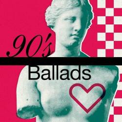 90s Ballads (2023) - Alternative, Ballad, Soft Rock, Vocal