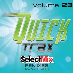 Select Mix Quick Trax Volume 23 (2023) - Funk, Hip Hop, Glam Metal, Bhangra, Moombahton, Soul