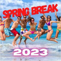 Spring Break 2023 (2023) - Pop, Rock, RnB, Dance