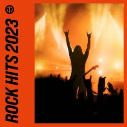 Rock Hits 2023 (2023) - Rock