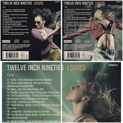 Twelve Inch Nineties 90s - Loaded (3CD) (2017) OGG - Electronic, Euro House, Synthpop