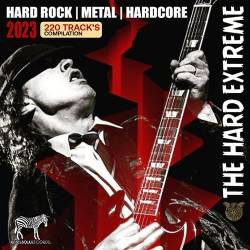 The Hard Extreme (2023) Mp3 - Hard, Rock, Metal, Core, Hard Rock!